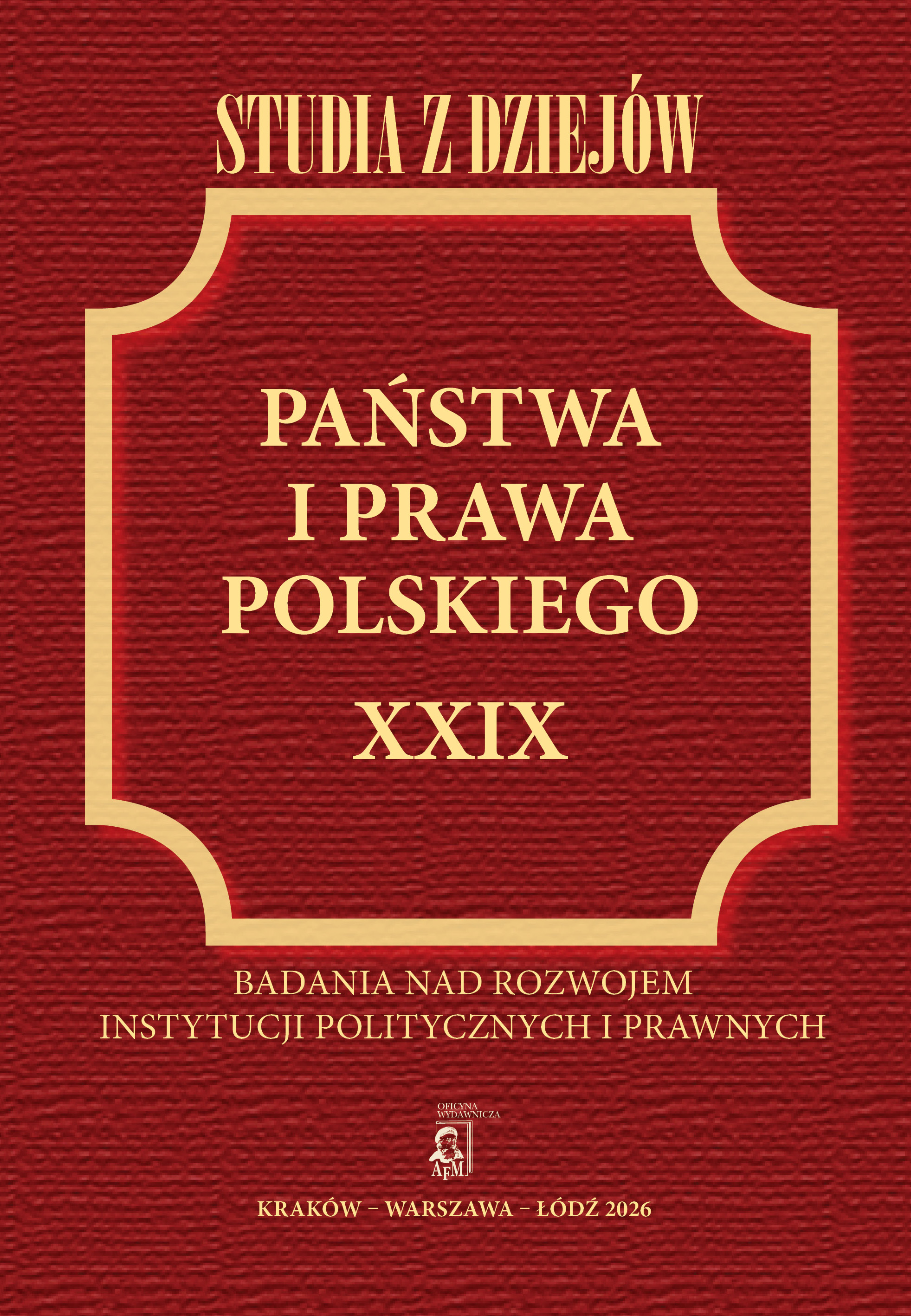 Studia z Dziejów Państwa i Prawa Polskiego